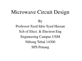 By  Professor Syed Idris Syed Hassan Sch of Elect. &amp; Electron Eng Engineering Campus USM
