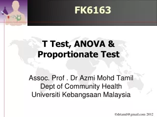 T Test, ANOVA &amp; Proportionate Test