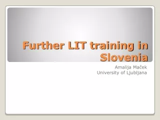 Further LIT training in Slovenia