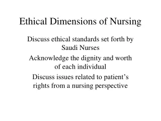 Ethical Dimensions of Nursing