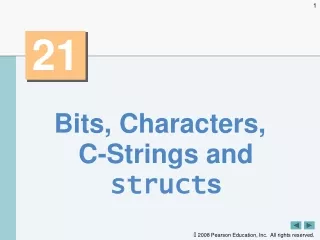 Bits, Characters, C-Strings and struct s