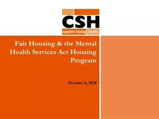 Fair Housing &amp; the Mental Health Services Act Housing Program