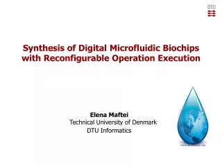 Synthesis of Digital Microfluidic Biochips  with Reconfigurable Operation Execution