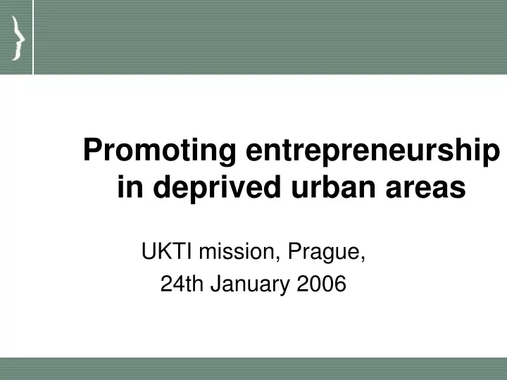 promoting entrepreneurship in deprived urban areas