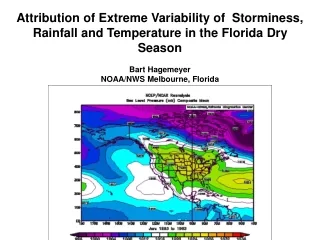 Consider Extreme  Events  in the Florida Dry Season