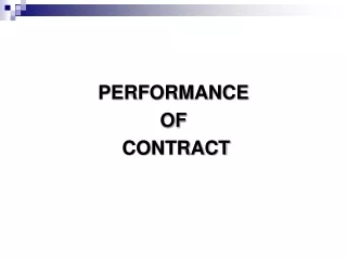 PERFORMANCE  OF  CONTRACT