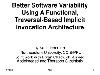 Better Software Variability Using A Functional, Traversal-Based Implicit Invocation Architecture