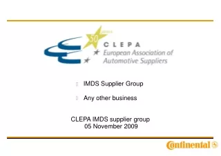 IMDS Supplier Group Any other business CLEPA IMDS supplier group  05 November 2009