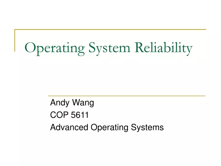 operating system reliability