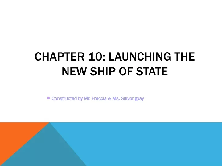 chapter 10 launching the new ship of state