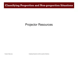 Classifying Proportion and Non-proportion Situations