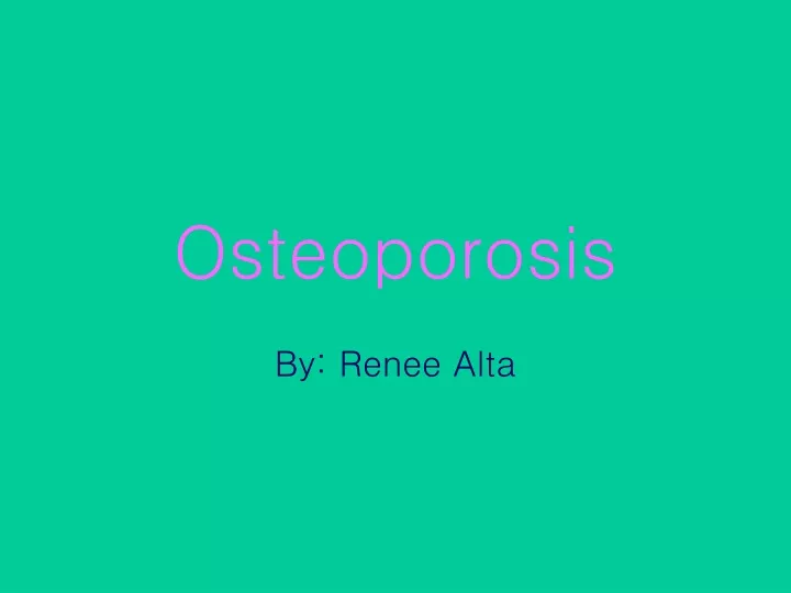 osteoporosis