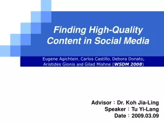 Finding High-Quality Content in Social Media