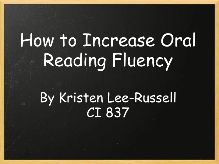 how to increase oral reading fluency by kristen lee russell ci 837