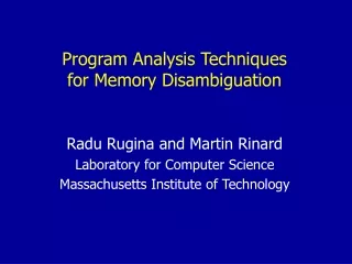 Program Analysis Techniques for Memory Disambiguation