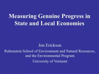 Measuring Genuine Progress in State and Local Economies