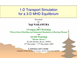 Presented  by Yuji NAKAMURA at US-Japan JIFT Workshop