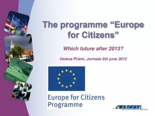 The programme “Europe for Citizens”