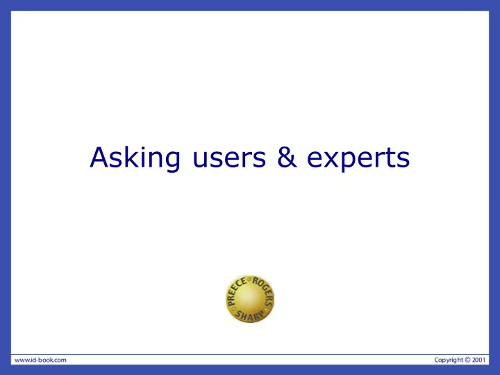 asking users experts