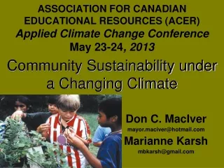 Community Sustainability under a Changing Climate
