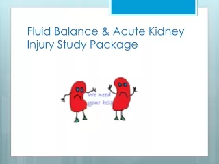Fluid Balance &amp; Acute Kidney Injury Study Package