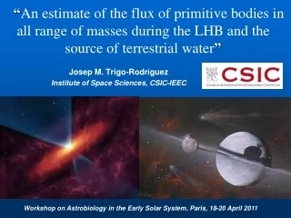 Josep M. Trigo-Rodríguez  Institute of Space Sciences, CSIC-IEEC