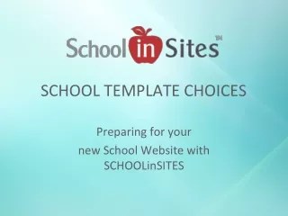 SCHOOL TEMPLATE CHOICES