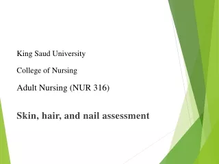 King Saud University College of Nursing Adult Nursing (NUR 316)