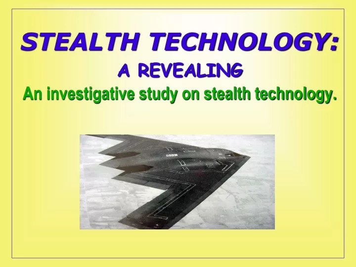 stealth technology a revealing an investigative study on stealth technology