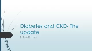 Diabetes and CKD- The update