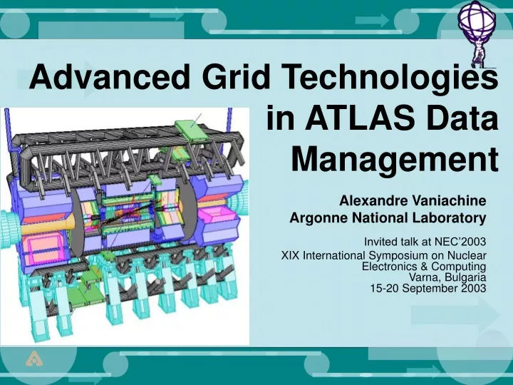 advanced grid technologies in atlas data management