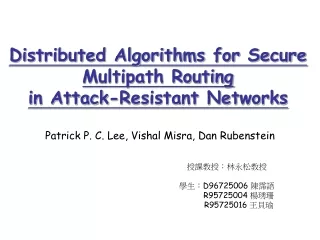 Distributed Algorithms for Secure Multipath Routing in Attack-Resistant Networks