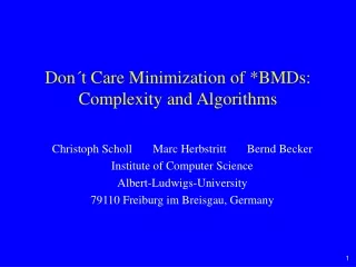 Don´t Care Minimization of *BMDs: Complexity and Algorithms