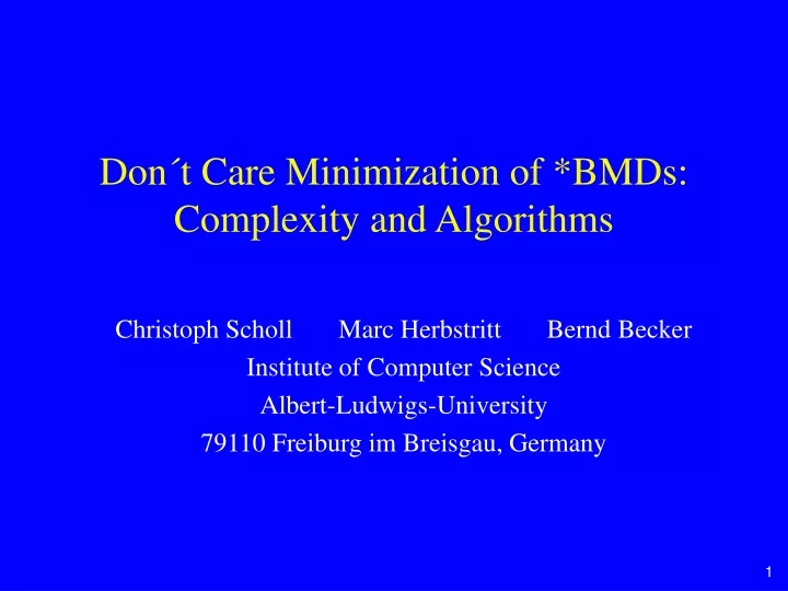 don t care minimization of bmds complexity and algorithms