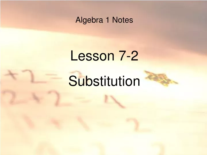 algebra 1 notes lesson 7 2 substitution