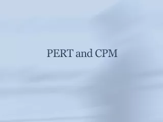 PERT and CPM