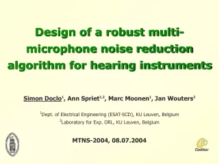 Design of a robust multi-microphone noise reduction algorithm for hearing instruments