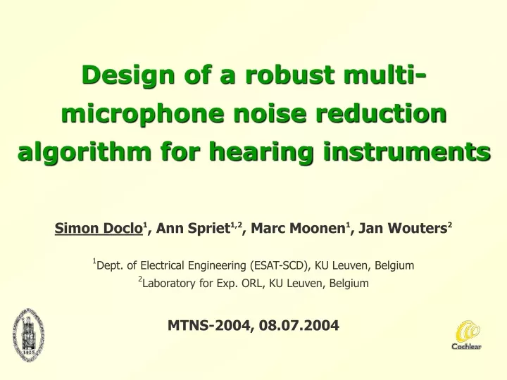 design of a robust multi microphone noise reduction algorithm for hearing instruments