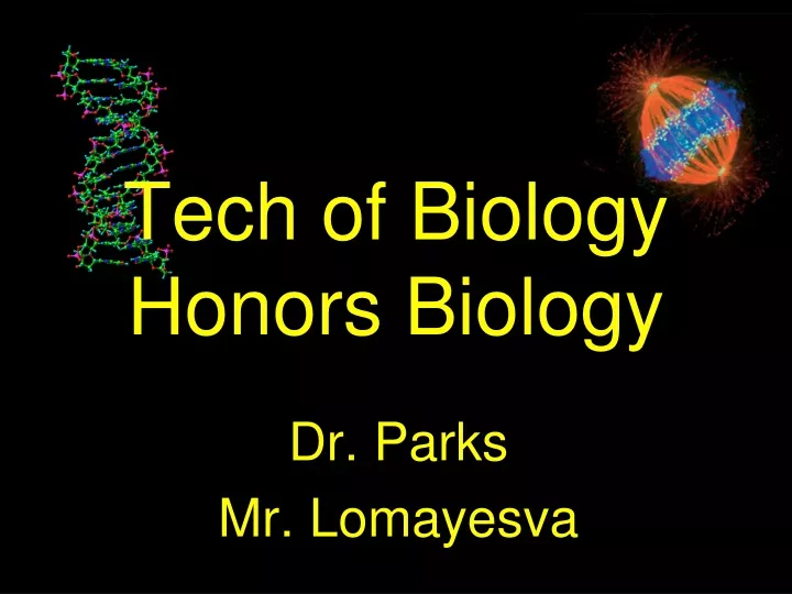 tech of biology honors biology