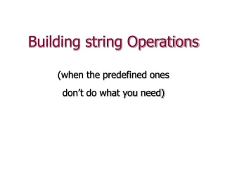 Building string Operations