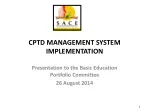 CPTD Management System Implementation: Basic Education Portfolio Committee Presentation - slide 1
