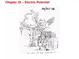 Chapter 25 – Electric Potential