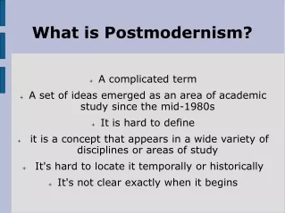 What is Postmodernism?