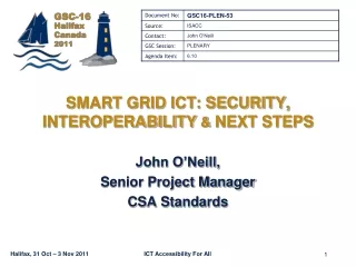 SMART GRID ICT: SECURITY, INTEROPERABILITY  &amp;  NEXT STEPS
