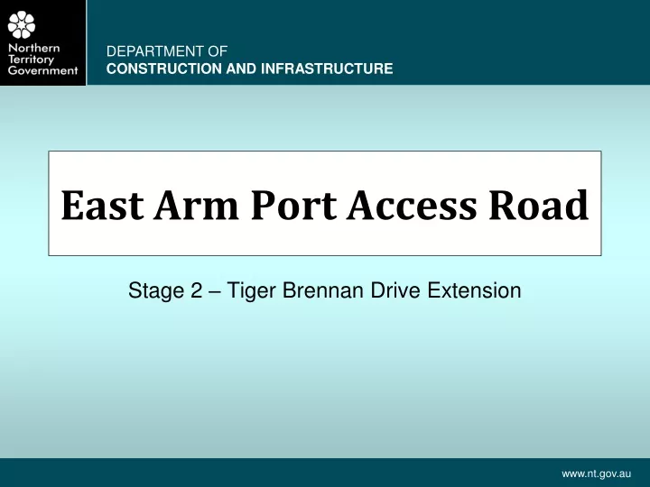 east arm port access road
