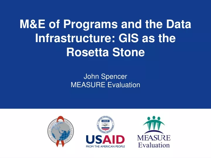 m e of programs and the data infrastructure gis as the rosetta stone