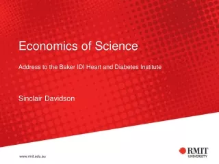 Economics of Science Address to the Baker IDI Heart and Diabetes Institute