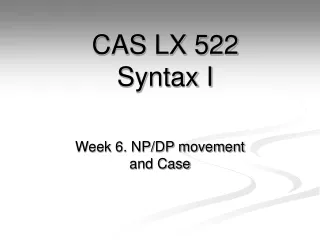 CAS LX 522 Syntax I