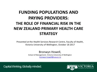 Presented at the Health Services Research Centre, Faculty of Health,