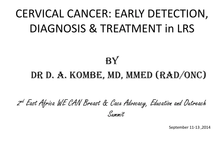 cervical cancer early detection diagnosis treatment in lrs
